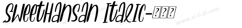 SweetHansan Italic字体转换